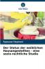 Der Status der weiblichen Hausangestellten - eine sozio-rechtliche Studie
