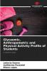 Glycaemic Anthropometric and Physical Activity Profile of Students