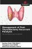 Management of Post-Thyroidectomy Recurrent Paralysis