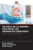 AU-DELÀ DE LA NORME