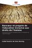 Rancœur et progrès de l'éducation inclusive aux droits de l'homme