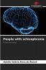 People with schizophrenia