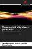 Thermoelectricity direct generation