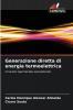Generazione diretta di energia termoelettrica