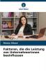 Faktoren die die Leistung von Unternehmerinnen beeinflussen