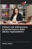 Fattori che influenzano la performance delle donne imprenditrici
