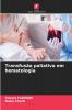 Transfusão paliativa em hematologia