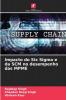Impacto do Six Sigma e da SCM no desempenho das MPME