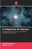 A Integração da Hipnose