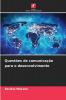 Questões de comunicação para o desenvolvimento
