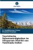 Touristische Sehenswürdigkeiten im Villupuram Distrikt von Tamilnadu-Indien