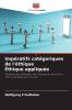 Impératifs catégoriques de l'éthique Éthique appliquée