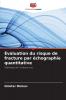 Évaluation du risque de fracture par échographie quantitative