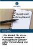 „Ein Modell für ein e-Customer Complaint Management System unter Verwendung von SOA
