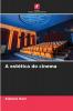 A estética do cinema