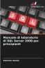Manuale di laboratorio di SQL Server 2008 per principianti