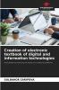 Creation of electronic textbook of digital and information technologies