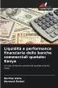 Liquidità e performance finanziaria delle banche commerciali quotate