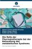 Die Rolle der Pharmakotherapie bei der Behandlung des metabolischen Syndroms