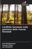 Conflitto forestale sulla gestione delle risorse forestali