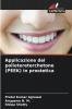 Applicazione del polietereterchetone (PEEK) in prostetica