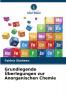 Grundlegende Überlegungen zur Anorganischen Chemie