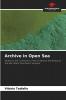 Archive in Open Sea