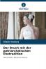 Der Bruch mit der patriarchalischen Ehetradition