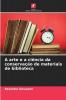 A arte e a ciência da conservação de materiais de biblioteca