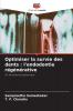 Optimiser la survie des dents