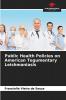 Public Health Policies on American Tegumentary Leishmaniasis