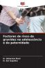 Factores de risco da gravidez na adolescência e da paternidade