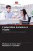 L'éducation inclusive à l'école