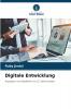 Digitale Entwicklung