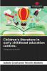 Children's literature in early childhood education centres