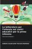 La letteratura per l'infanzia nei centri educativi per la prima infanzia