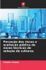 Perceção dos riscos e aceitação pública de novas técnicas de seleção de culturas