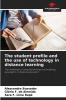 The student profile and the use of technology in distance learning