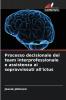 Processo decisionale del team interprofessionale e assistenza ai sopravvissuti all'ictus