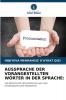 AUSSPRACHE DER VORANGESTELLTEN WÖRTER IN DER SPRACHE