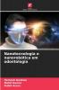 Nanotecnologia e nanorobótica em odontologia