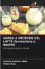 GRASSI E PROTEINE DEL LATTE (lavorazione e qualità)
