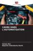 CADRE DANS L'AUTOMATISATION
