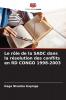 Le rôle de la SADC dans la résolution des conflits en RD CONGO 1998-2003
