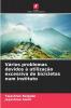 Vários problemas devidos à utilização excessiva de bicicletas num instituto