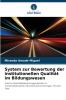 System zur Bewertung der institutionellen Qualität im Bildungswesen