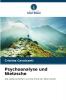 Psychoanalyse und Nietzsche