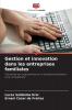 Gestion et innovation dans les entreprises familiales