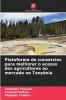 Plataforma de consórcios para melhorar o acesso dos agricultores ao mercado na Tanzânia
