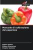 Manuale di coltivazione del peperone